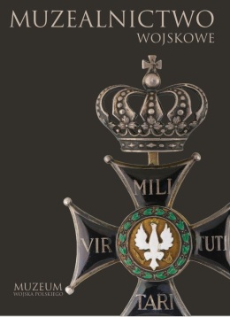 Muzealnictwo Wojskowe. Tom 14.