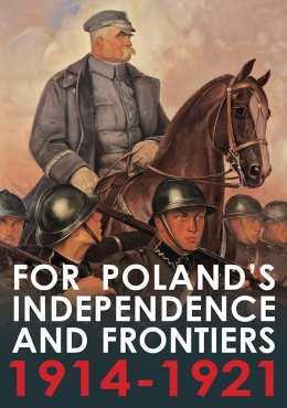 O niepodległość i granice Polski 1914-1921 wersja angielska